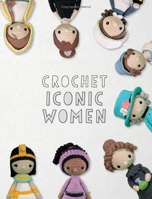 Crochet Iconic Women by Carla Mitrani