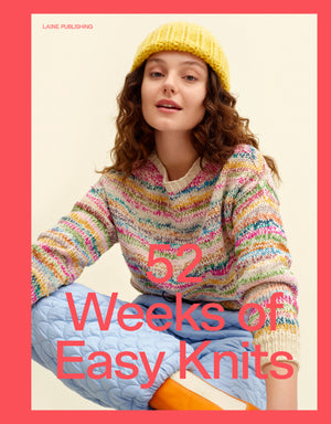 52 Weeks of Easy Knits by Laine Publishing