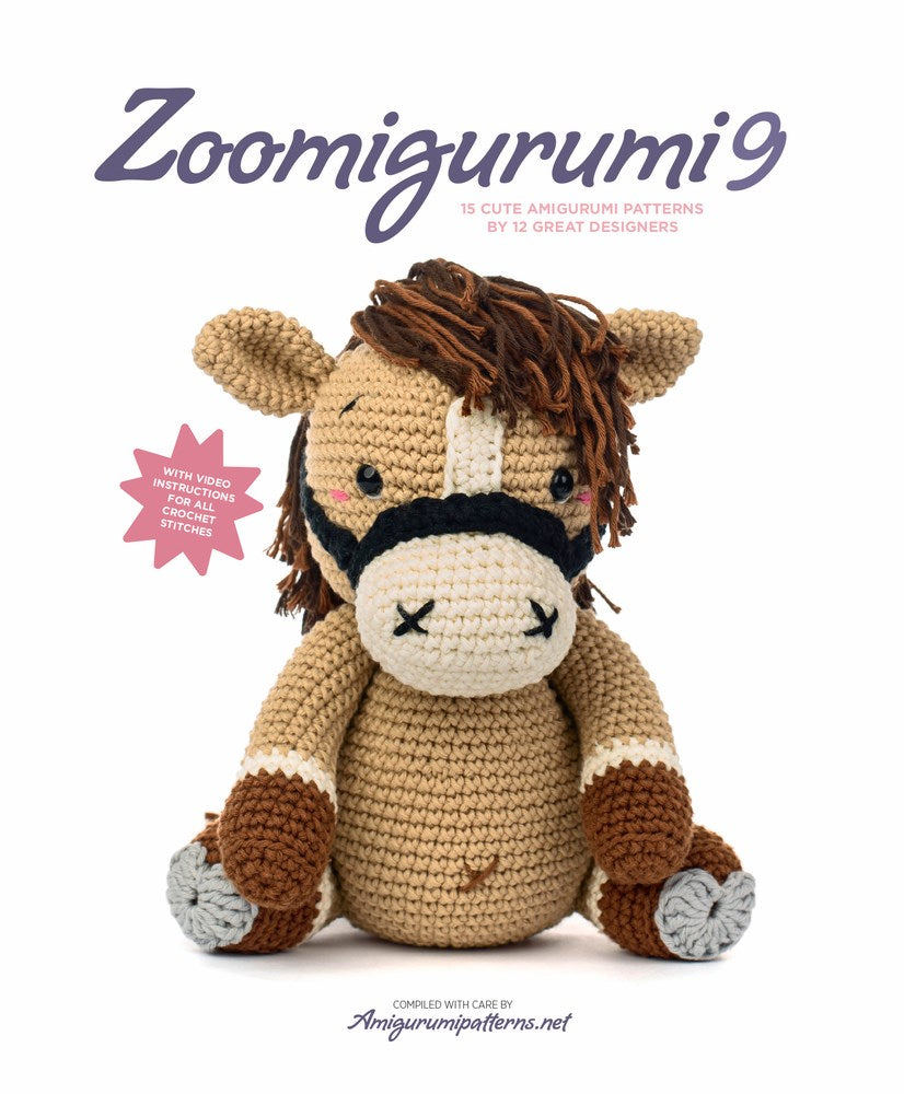 Anyone Can Crochet Amigurumi Animals: 15 Adorable Crochet Patterns [Book]
